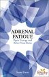 Adrenal Fatigue by Sorrel Davis Online Sale