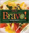 Bravo!: Health Promoting Meals from the TrueNorth Health Kitchen Paperback Online Sale