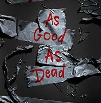 As Good as Dead: The Finale to A Good Girl s Guide to Murder Supply