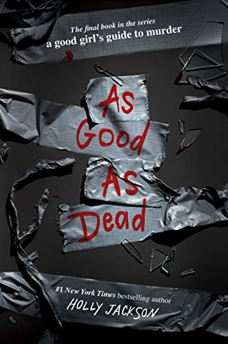 As Good as Dead: The Finale to A Good Girl s Guide to Murder Supply