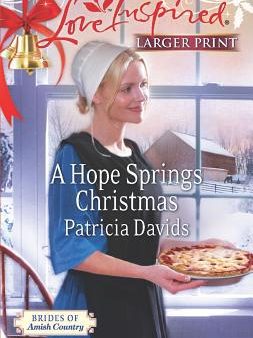 A Hope Springs Christmas (Brides of Amish Country, 8) For Cheap