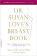 Dr. Susan Love s Breast Book, 5th Edition (A Merloyd Lawrence Book) on Sale