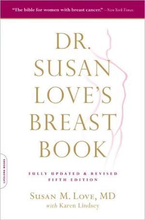 Dr. Susan Love s Breast Book, 5th Edition (A Merloyd Lawrence Book) on Sale