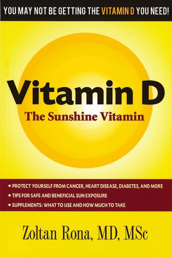 Vitamin D: The Sunshine Vitamin   Rona, Zoltan Online now