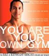 You Are Your Own Gym: The Bible of Bodyweight Exercises for Men and Women Supply