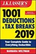 J.K. Lasser s 1001 Deductions and Tax Breaks 2019: Your Complete Guide to Everything Deductible Discount