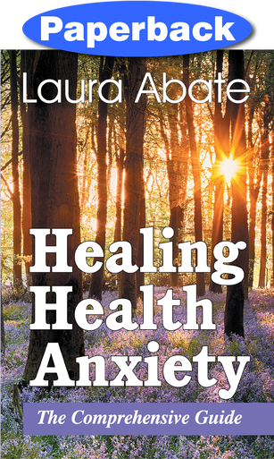 Healing Health Anxiety   Abate, Laura   Paperback   LSI Online Hot Sale