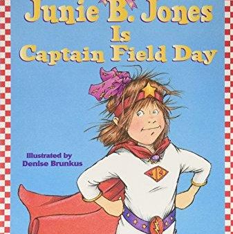 Junie B. Jones Is Captain Field Day Hot on Sale