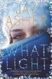 What Light - From the author of 13 Reasons Why Cheap